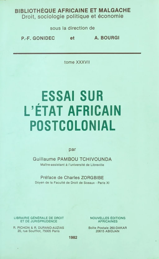 Essai sur l'État africain postcolonial - Guillaume Pambou Tchivounda - FeniXX réédition numérique