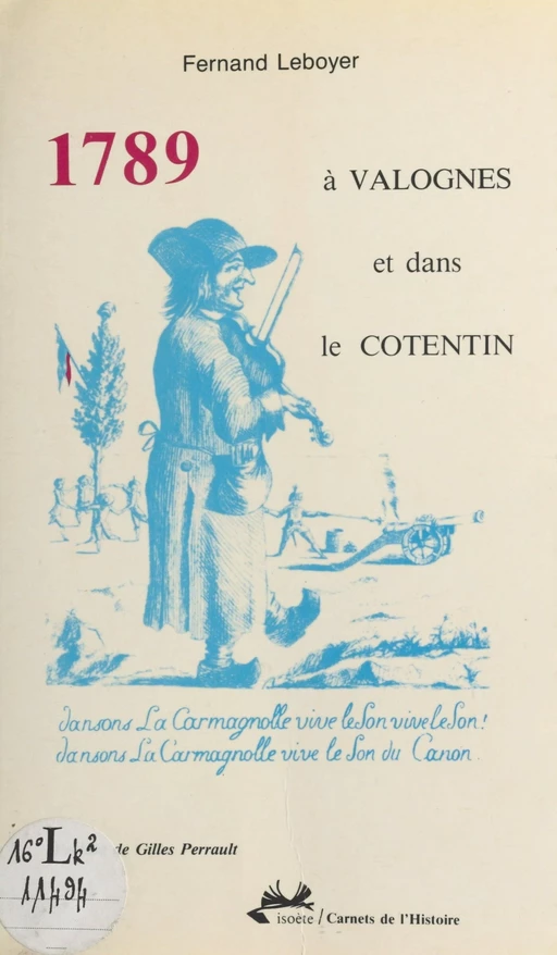 1789 à Valognes et dans le Cotentin - Fernand Leboyer - FeniXX réédition numérique