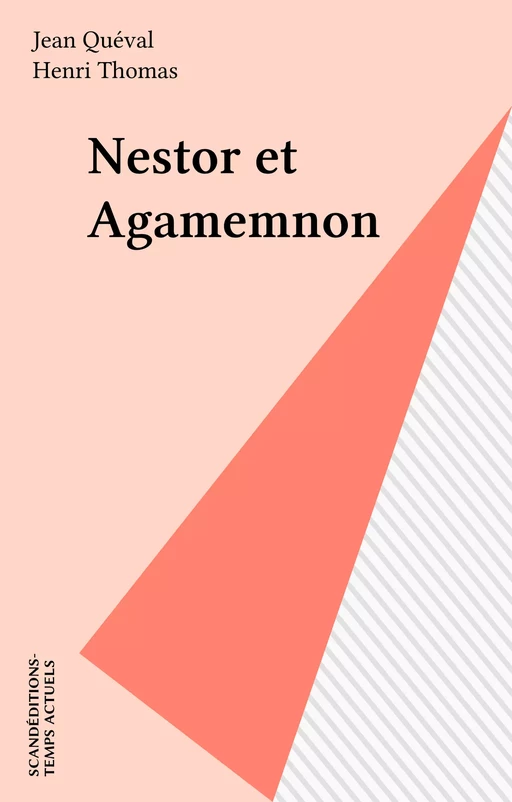 Nestor et Agamemnon - Jean Quéval - FeniXX réédition numérique