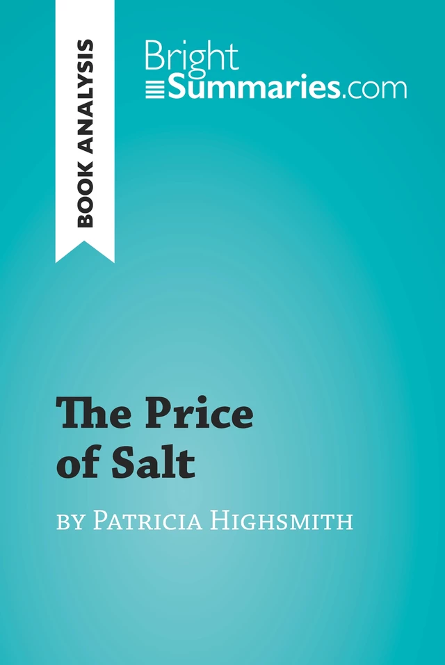 The Price of Salt by Patricia Highsmith (Book Analysis) - Bright Summaries - BrightSummaries.com