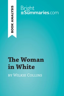 The Woman in White by Wilkie Collins (Book Analysis)