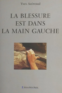 La blessure est dans la main gauche