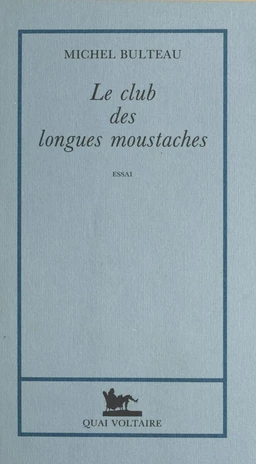 Le Club des longues moustaches