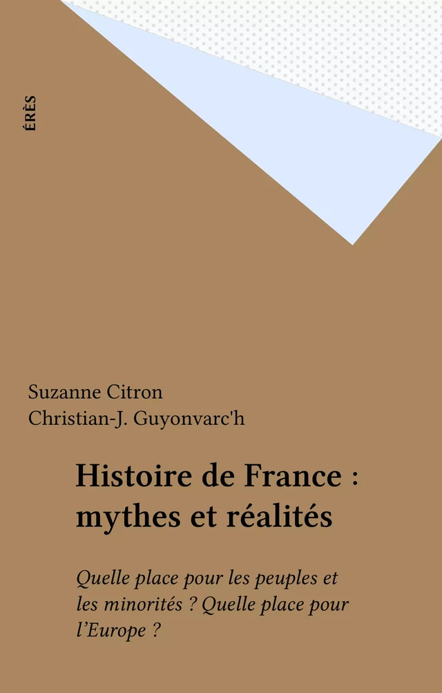 Histoire de France : mythes et réalités - Suzanne Citron - FeniXX réédition numérique