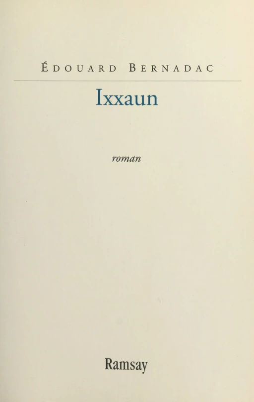 Ixxaun - Édouard Bernadac - FeniXX réédition numérique