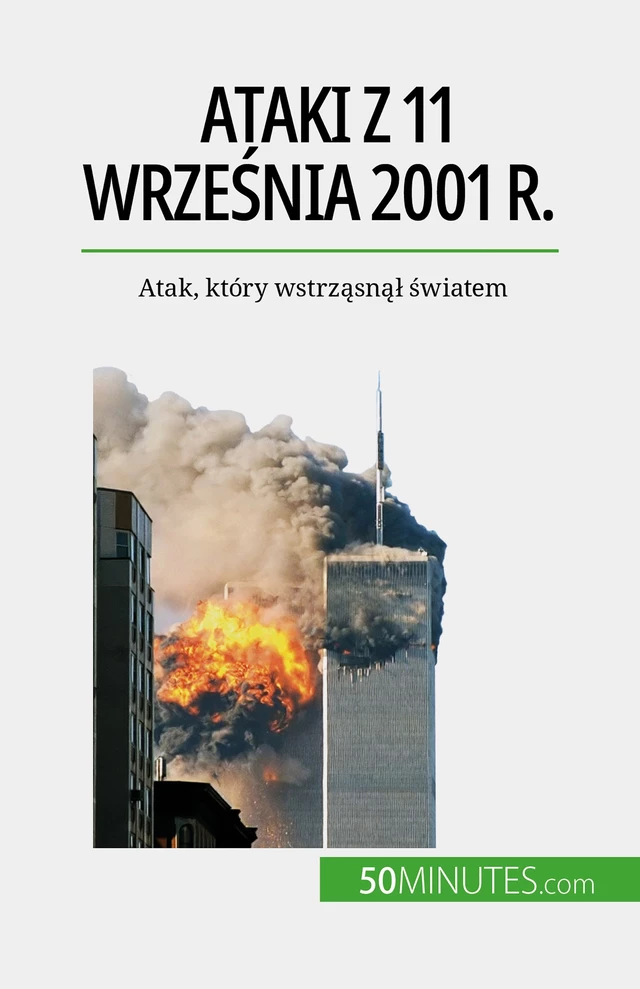 Ataki z 11 września 2001 r. - Quentin Convard - 50Minutes.com (PL)