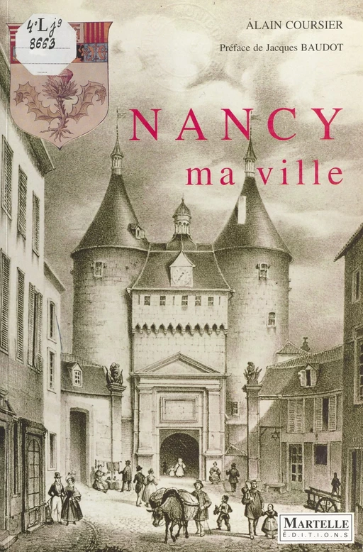 Nancy ma ville - Alain Coursier - FeniXX réédition numérique