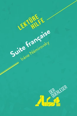 Suite française von Irène Némirovsky (Lektürehilfe)