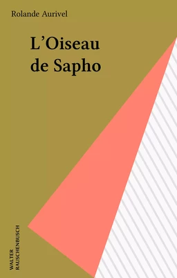 L'Oiseau de Sapho