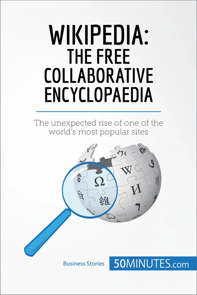 Wikipedia, The Free Collaborative Encyclopaedia -  50MINUTES - 50Minutes.com