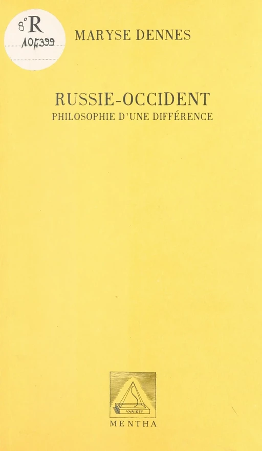 Russie-Occident : philosophie d'une différence - Maryse Dennes - FeniXX réédition numérique