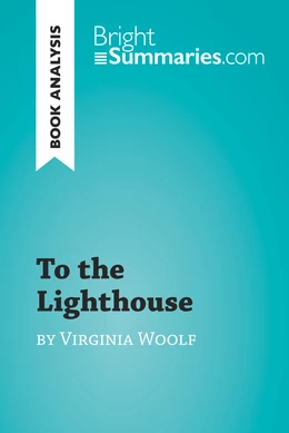 To the Lighthouse by Virginia Woolf (Book Analysis)