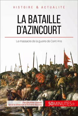 La bataille d'Azincourt