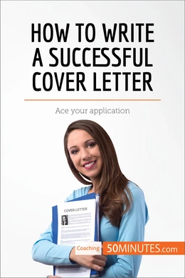 How to Write a Successful Cover Letter