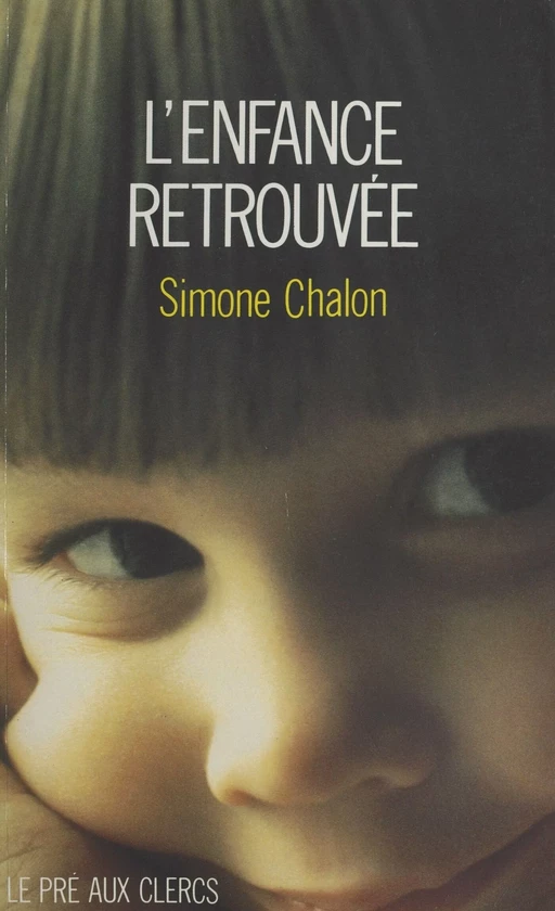 L'Enfance retrouvée - Simone Chalon - FeniXX réédition numérique