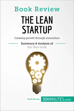 Book Review: The Lean Startup by Eric Ries