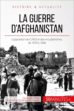 La guerre d'Afghanistan