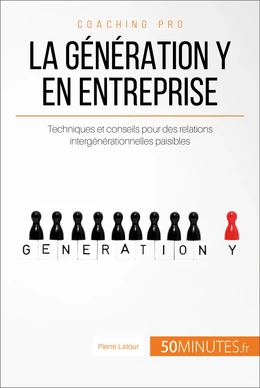 La génération Y en entreprise