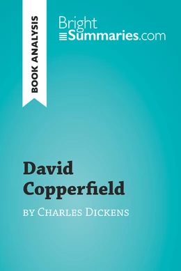 David Copperfield by Charles Dickens (Book Analysis)