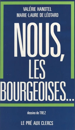 Nous, les bourgeoises