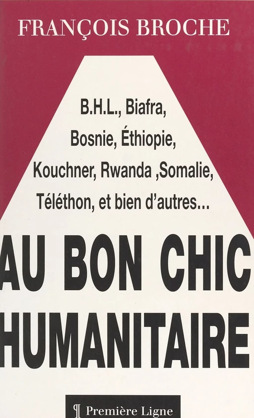 Au bon chic humanitaire - François Broche - FeniXX réédition numérique