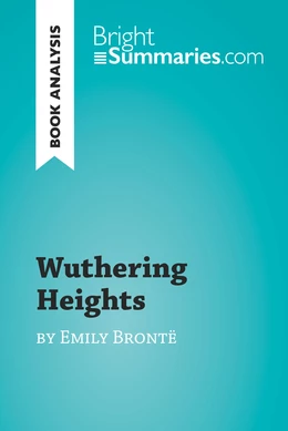 Wuthering Heights by Emily Brontë (Book Analysis)