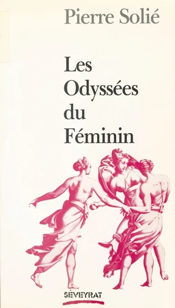 Les Odyssées du féminin