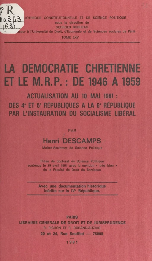 La Démocratie chrétienne et le M.R.P. de 1946 à 1959 - Henri Descamps - FeniXX réédition numérique