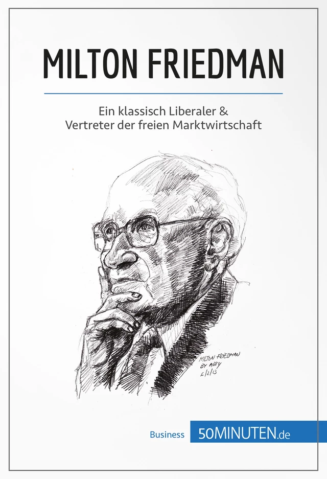 Milton Friedman -  50Minuten - 50Minuten.de