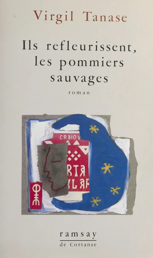 Ils refleurissent, les pommiers sauvages - Virgil Tanase - FeniXX réédition numérique