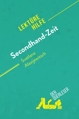 Secondhand-Zeit von Svetlana Alexijewitsch (Lektürehilfe)