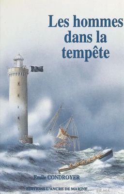 Les hommes dans la tempête