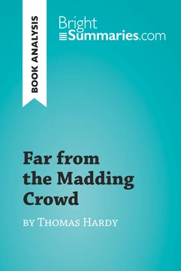 Far from the Madding Crowd by Thomas Hardy (Book Analysis)