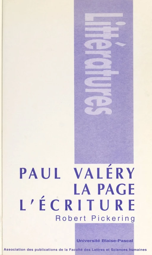 Paul Valéry, la page, l'écriture - Robert Pickering - FeniXX réédition numérique