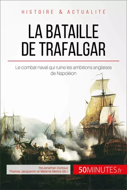 La bataille de Trafalgar