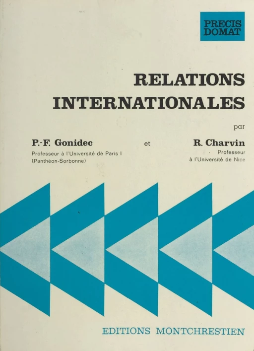 Relations internationales - Pierre François Gonidec, Robert Charvin - FeniXX réédition numérique