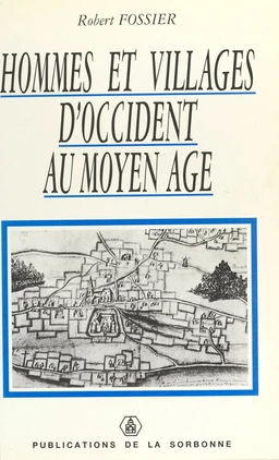 Hommes et villages d'Occident au Moyen Âge