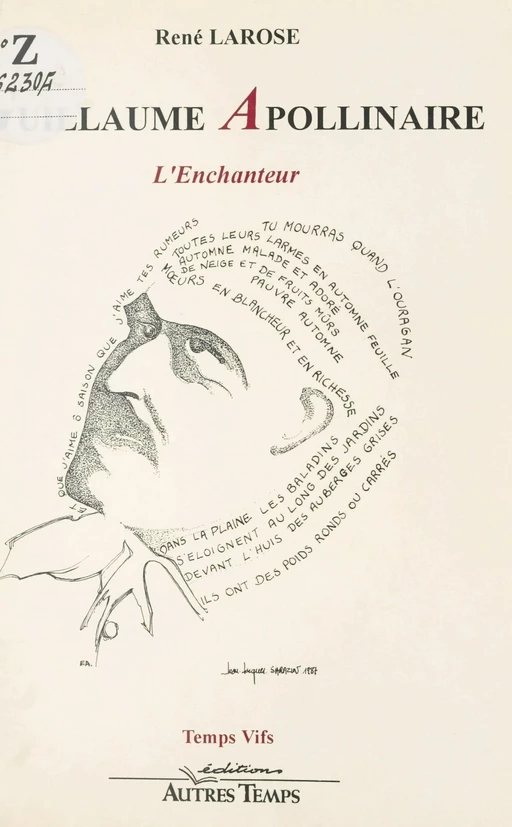 Guillaume Apollinaire : l'enchanteur - René Larose - FeniXX réédition numérique