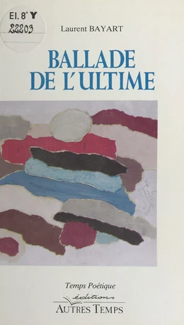 Ballade de l'ultime