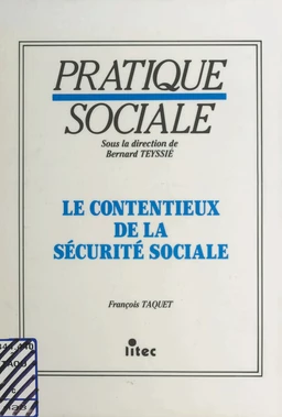 Le Contentieux de la sécurité sociale