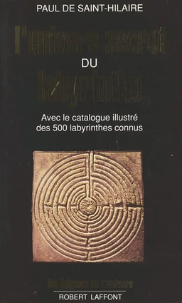 L'Univers secret du labyrinthe