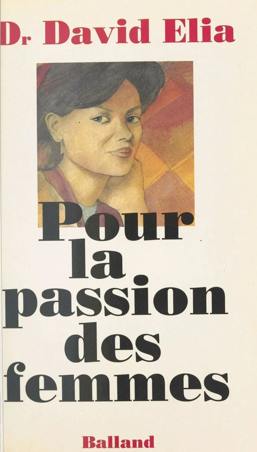 Pour la passion des femmes - David Élia - FeniXX réédition numérique