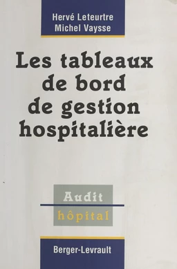 Les tableaux de bord de gestion hospitalière