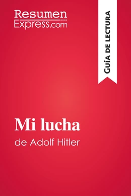 Mi lucha de Adolf Hitler (Guía de lectura)