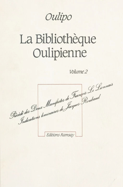 La Bibliothèque Oulipienne (2) -  Oulipo - FeniXX réédition numérique