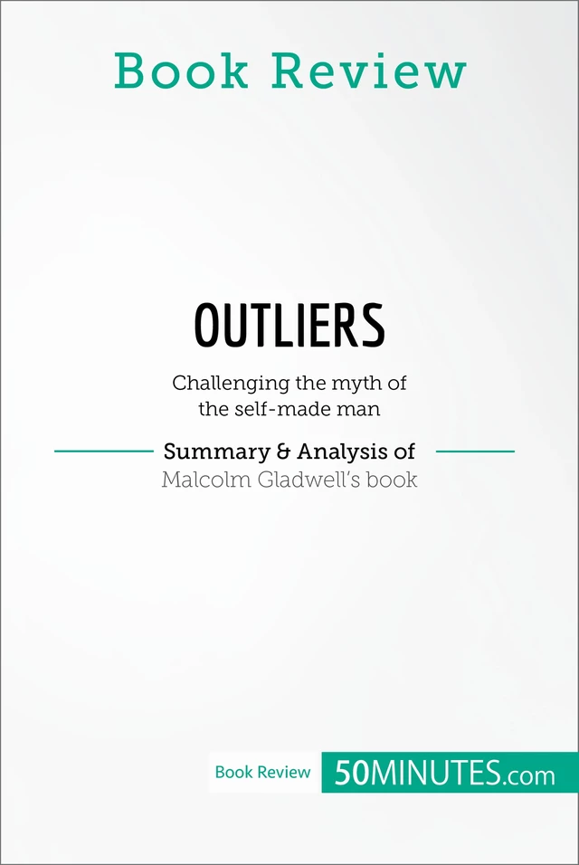 Book Review: Outliers by Malcolm Gladwell -  50MINUTES - 50Minutes.com