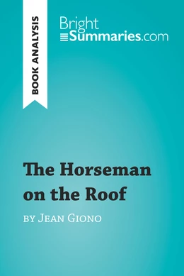 The Horseman on the Roof by Jean Giono (Book Analysis)