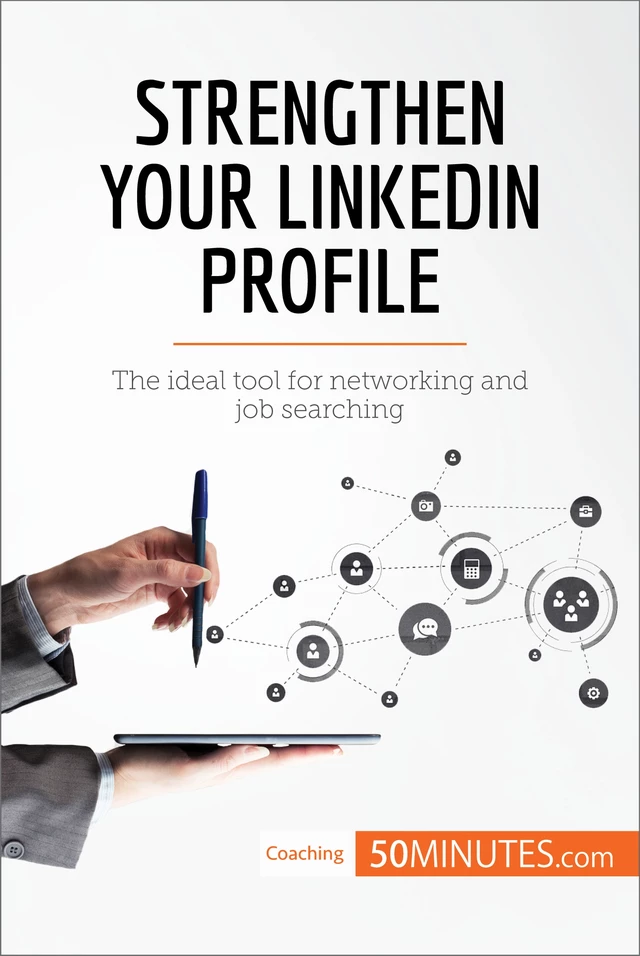 Strengthen Your LinkedIn Profile -  50MINUTES - 50Minutes.com