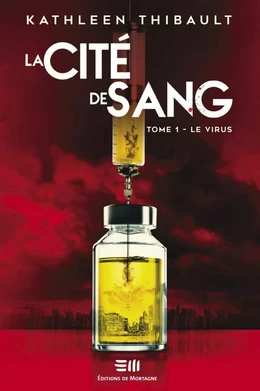 La Cité de sang Tome 1