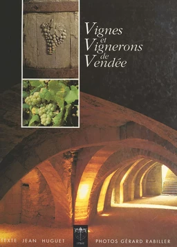 Vignes et vignerons de Vendée